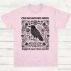 Crows Before Bros Support Your Local Murder Vintage Shirt Light Pink S 1
