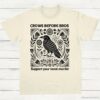 Crows Before Bros Support Your Local Murder Vintage Shirt Natural S 1
