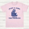 Just A Girl With A TBR Problem Bookish Raccoon Shirt Light Pink S 1 1