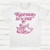 Karma is a Cat Shirt White S 1 1