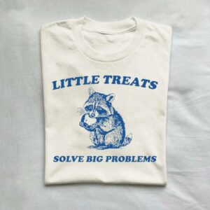 Little Treats Solve Big Problems Cute Raccoon T-Shirt
