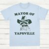 Mayor Of Yapsville Raccoon Shirt Light Blue S 1 1