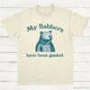 My Flabbers Have Been Gasted Shirt Natural S 1