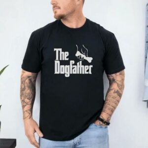 The Dogfather Humor Dad Shirt